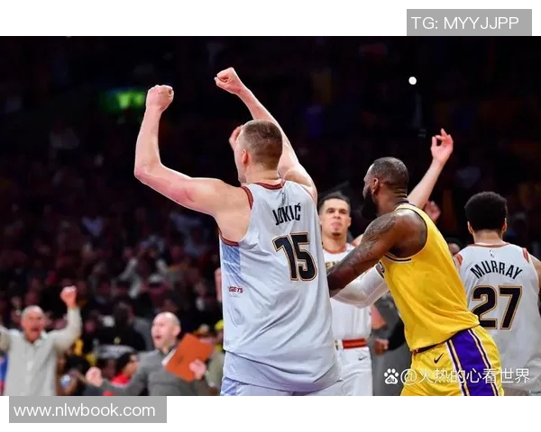 掘金与湖人激战正酣最终结果揭晓球迷热议赛季精彩对决