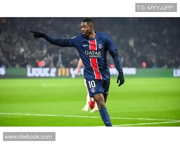 登贝莱的崛起之路：从潜力新星到足坛巨星的华丽转身